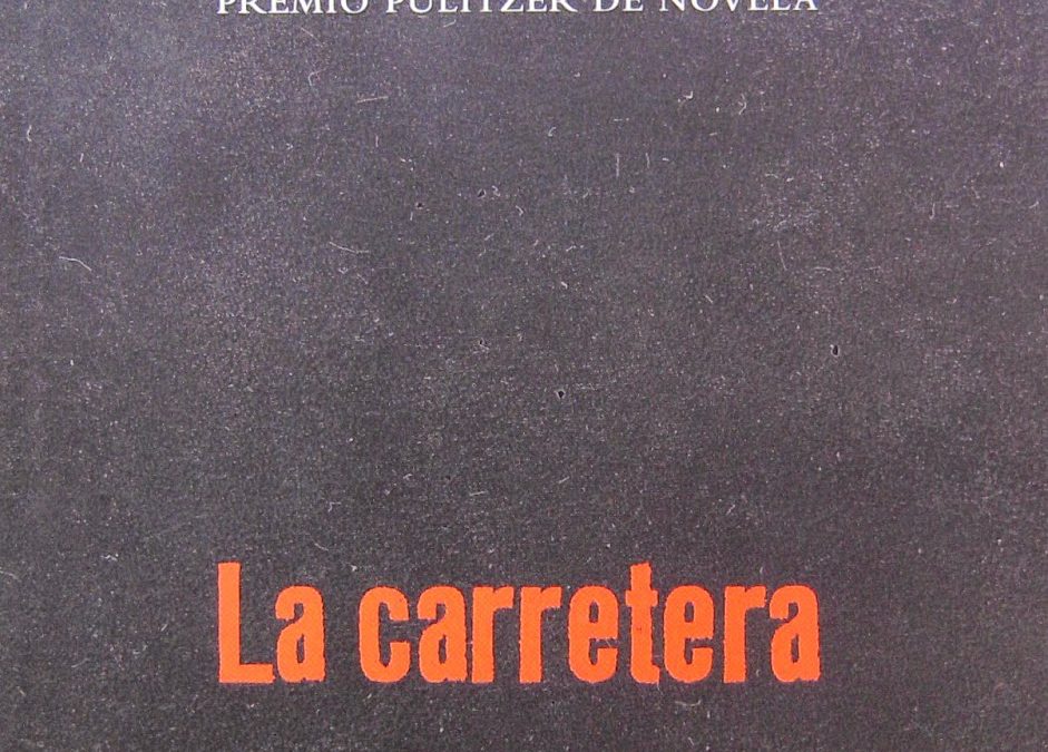 La carretera.- Cormac McCarthy